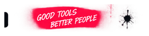 Good tools. Better people.